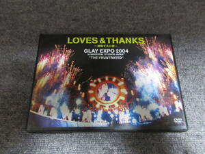 DVD3枚組 GLAY グレイ EXPO 2004 LOVES&THANKS 波動する心音 グロリアス 誘惑 HOWEVER BEAUTIFUL DREAMER 他 120+128+51分収録