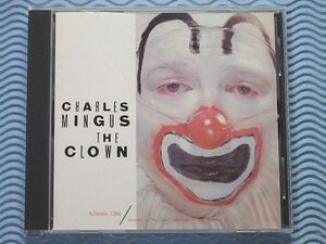 [国内盤]チャールス・ミンガス「道化師/The Clown」Charles Mingus/24bitリマスター/完全限定盤/チャーリー/チャールズ/名盤