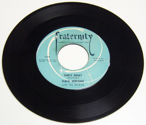 45rpm/ SHE'S NEAT - DALE WRIGHT - SAY THAT YOU CARE / 50s,ロカビリー,FIFTIES,Fraternity,