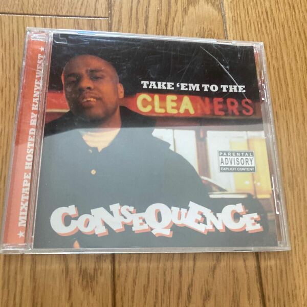 CONSEQUENCE TAKE 'EM TO THE CLEANERS MIXTAPE CD