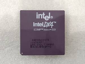 IntelDX4 iCOMP index=319 インテル A80486DX4-75 75MHz 3VOLT ジャンク品 クリックポスト対応