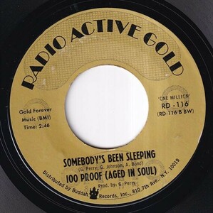 100 Proof Aged In Soul - Too Many Cooks (Spoil The Soup) / Somebody's Been Sleeping (A) M593