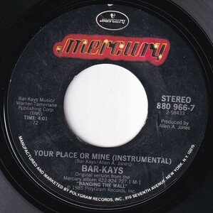 Bar-Kays - Your Place Or Mine / Your Place Or Mine (Instrumental) (A) M545