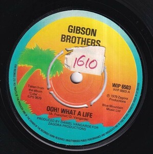 Gibson Brothers - Ooh! What A Life / You (A) N244