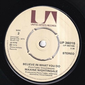 Maxine Nightingale - Right Back Where We Started From / Believe In What You Do (A) N157