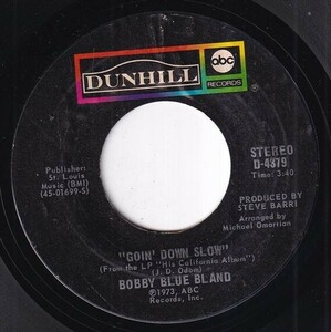 Bobby Blue Bland - Goin' Down Slow / Up And Down World (B) L391