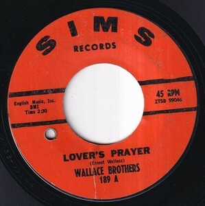 Wallace Brothers - Lover's Prayer / Love Me Like I Love You (A) L083