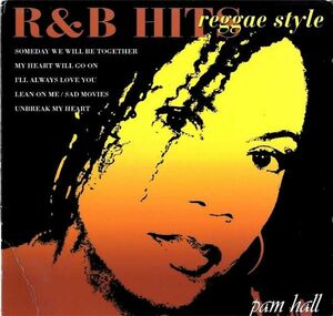 Pam Hall - R&B Hits Reggae Style F590