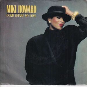 Miki Howard - Come Share My Love / I Surrender (A) O290