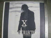 「603444/I4C」ポスター⑦　X JAPAN ポスター BALLAD COLLECTION 告知 yoshiki toshi hide ヨシキ　トシ　_画像2