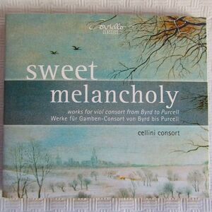 【Coviello】「Sweet Melancholy」バードからパーセルまでのヴァイオリン作品集　セリニ・コンソート　2016年　曲目は説明欄