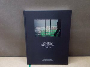 【写真集】[洋書]WILLIAM EGGLESTON PARIS 発行：Steidl ウィリアム・エグルストン