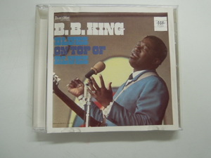 B.B KING / BLUES ON TOP OF BLUES