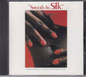 甘茶ソウル/フィリーソウル■SILK / Smooth As Silk (1977) 廃盤 U.S.ブラックディスクガイド掲載作!! 希少日本盤CD