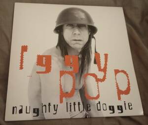 iggy pop レコード　Naughty Little Doggie UKオリジナル　iggy pop