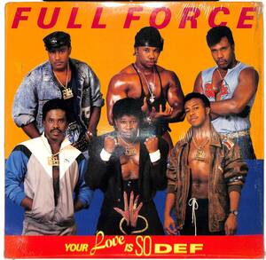 e1937/12/米/Full Force/Your Love Is So Def