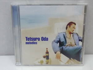 [CD] 織田哲郎 「 メロディーズ 」 Tetsuro Oda 「 meiodies 」 セルフカバーCD 