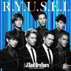 R.Y.U.S.E.I.（CD＋DVD） 三代目 J Soul Brothers from EXILE TRIBE