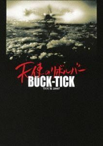 [Blu-Ray]BUCK-TICK／TOUR 2007 天使のリボルバー BUCK-TICK