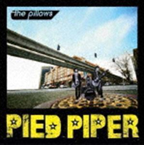 PIED PIPER（通常盤） the pillows