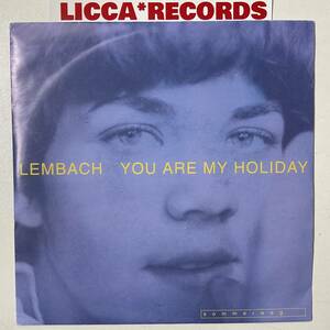 LTD500 Lembach You Are My Holiday GERMANY 2000 ORIGINAL Limited Edition Sommerweg sw2002 *7“ EPレコード LICCA*RECORDS 090 名曲