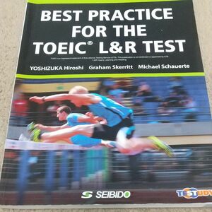 BEST PRACTICE FOR THE TOEIC L&R TEST