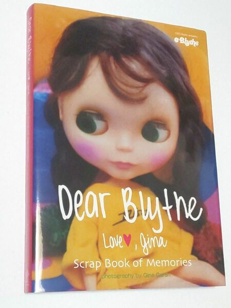 ブライス写真集 Dear Blythe love,Gina scrap book of memories