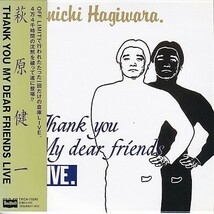 CD 萩原健一 THANK YOU MY DEAR FRIENDS LIVE 紙ジャケット リマスター_画像1