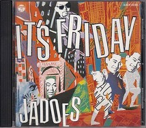 CD JADOES IT'S FRIDAY ジャドーズ_画像1