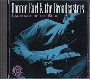 CD Ronnie Earl & The Broadcasters Language Of The Soul ロニー・アール 輸入盤