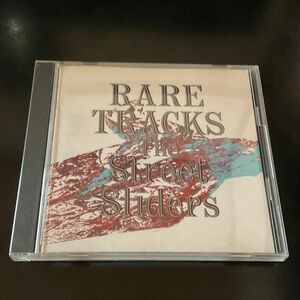 The street sliders「RARE TRACKS」 CD