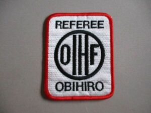 帯広アイスホッケー連盟OIHF OBIHIRO REFEREE審判ワッペン/ホッケーNHLライセンスice hockeyレフェリーパッチPATCHアップリケ V200