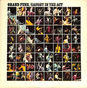 A00588074/LP2枚組/Grand Funk Railroad「Caught In The Act(R-224296)」