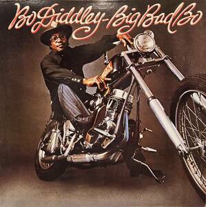 Bo Diddley - Big Bad Bo / 名ドラム・ブレイクを頭に搭載した「Hit Or Miss」をはじめ、良質トラックが満載のアルバム！