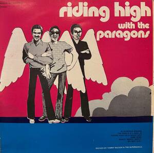 The Paragons - Riding High With The Paragons / 当時から現在に至るまでプレイされ続けている名曲を数多く収録した和める1枚！