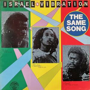 Israel Vibration - The Same Song / 人気レゲエ・グループIsrael Vibrationによる、傑作1stアルバム『The Same Song』のリイシュー！