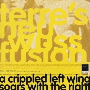 Terre's Neu Wuss Fusion - A Crippled Left Wing Soars With The Right / DJ Sprinkles名義でのリミックス「Steal This Record」も最高！