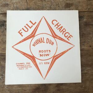 FULL CHARGE REVIVAL DUB ROOTS NOW CHANNEL 1 (chbnnel one)