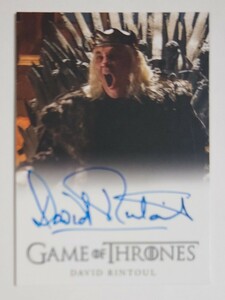 Game of Thrones　Rittenhouse　DAVID RINTOUL as KING AERYS Ⅱ TARGARYEN　ゲームオブスローンズ 　サインカード