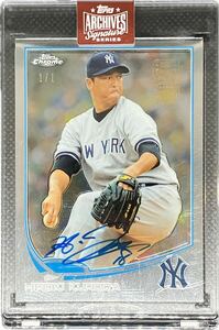 【1of1】2023 Topps Archives Signature Series Retired Player Edition Buybacks Hiroki Kuroda Auto 1/1 Yankees 黒田博樹 直筆サイン