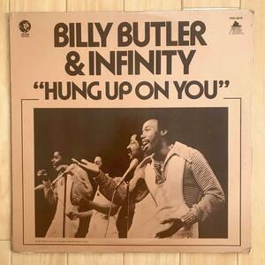 【名盤】LP レコード BILLY BUTLER & INFINITY／HUNG UP ON YOU USプロモ盤 スウィートソウル シカゴソウル 甘茶ソウル