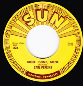 Carl Perkins - Gone, Gone, Gone / Let The Jukebox Keep On Playing ☆US REPRO 7″☆ロカビリークラシックス☆