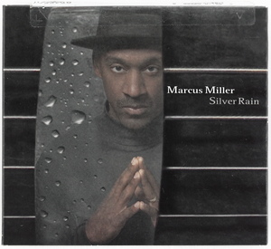 Marcus Miller　マーカス・ミラー　Silver Rain　デジパック仕様　US盤