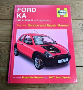 フォード Ka ヘインズ 整備書 洋書 Haynes Service and Repair Manual