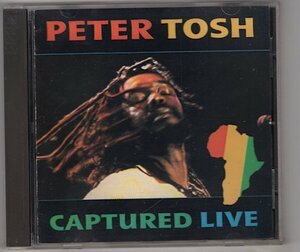 Peter Tosh / Captured Live