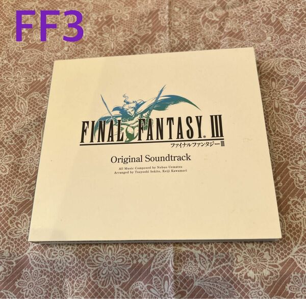 「FINAL FANTASY Ⅲ」FF3 オリジナル・サウンドトラック