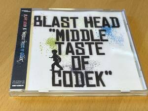 Blast Head「Middle Taste Of Codek」DJ HIKARU