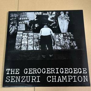 ゲロゲリゲゲゲ GEROGERIGEGEGE / SENZURI CHAMPION センズリチャンピオン vis'a'vis オリジナル盤 V-001 ノイズ の画像2