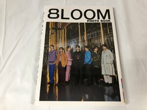 k004□ 【美品】 8loom Photo book 君の花になる/高橋文哉/宮世琉弥/綱啓永/山下幸輝