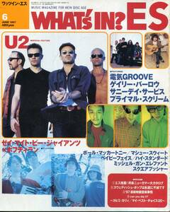 絶版／ WHAT's IN? ES 1997★電気グルーヴ 電気GROOVE ピエール瀧 ミッシェルガンエレファント U2 BABY FACE ホフディラン★aoaoya